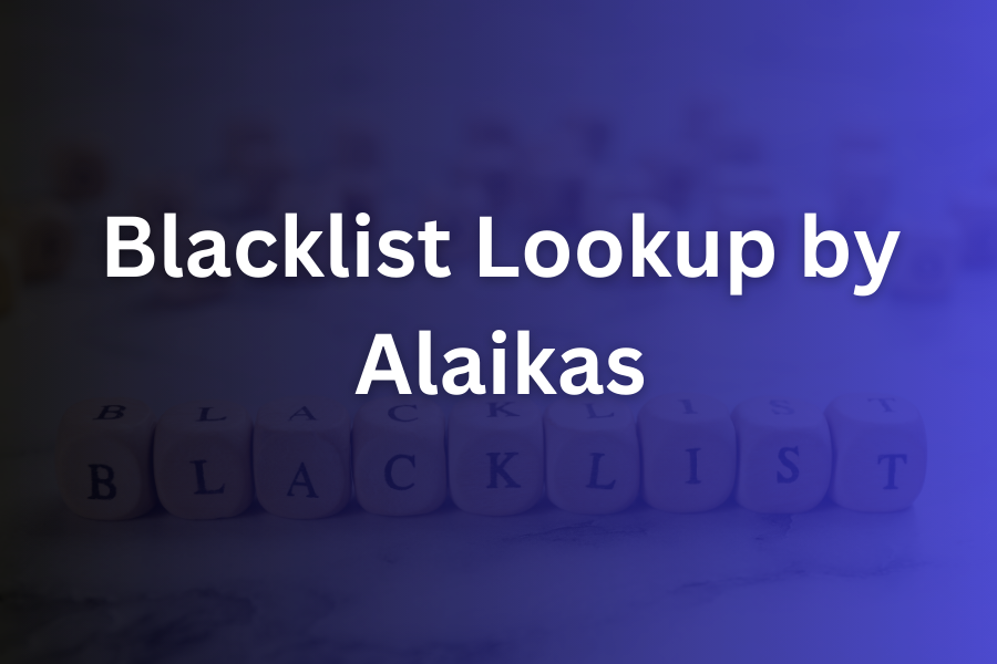 Blacklist Lookup by Alaikas: Reputation Check
