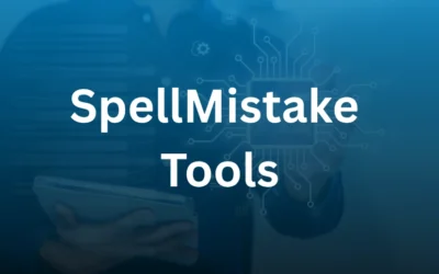 SpellMistake Tools: Enhance Your Content Creation Efficiency